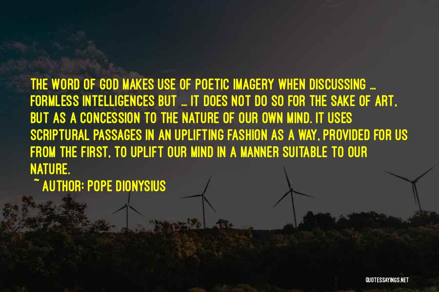 Not Suitable Quotes By Pope Dionysius