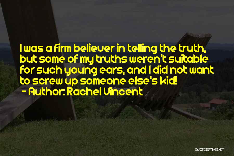 Not Suitable Quotes By Rachel Vincent