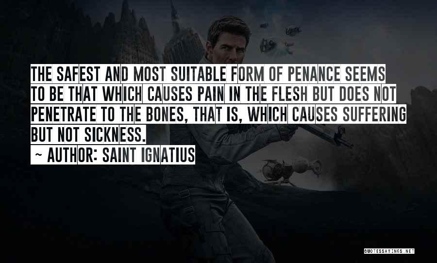 Not Suitable Quotes By Saint Ignatius