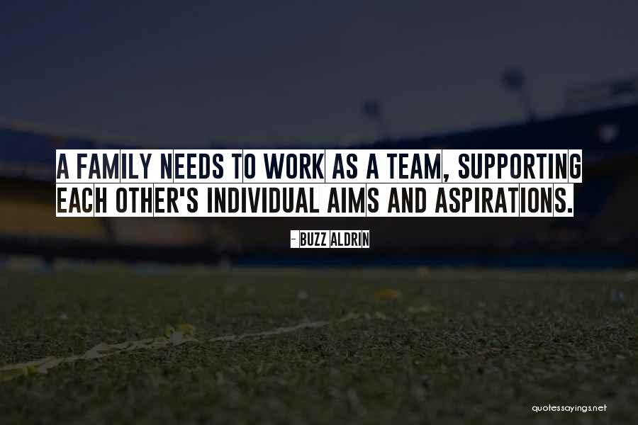 Not Supporting Family Quotes By Buzz Aldrin Not Supporting Family Quotes By Buzz Aldrin