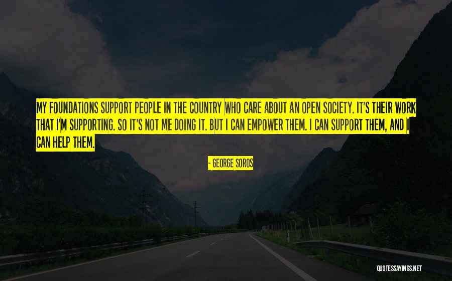 Not Supporting Me Quotes By George Soros Not Supporting Me Quotes By George Soros