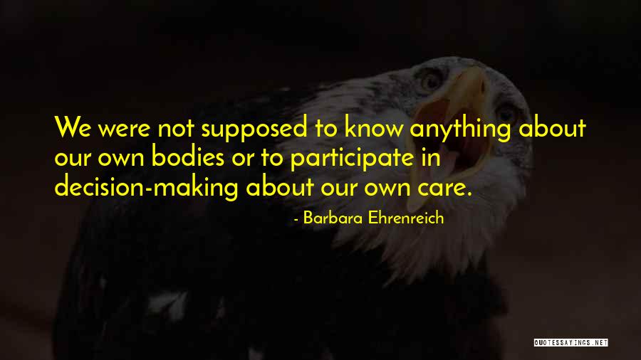 Not Supposed To Care Quotes By Barbara Ehrenreich