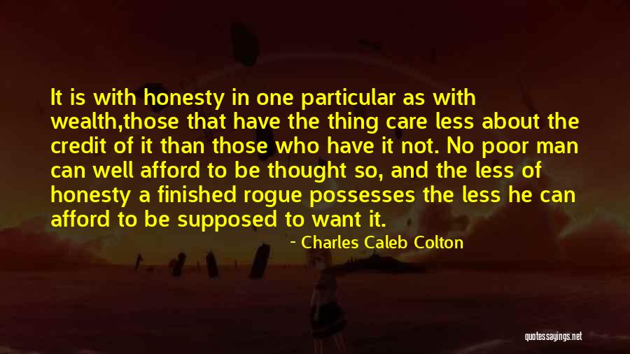 Not Supposed To Care Quotes By Charles Caleb Colton