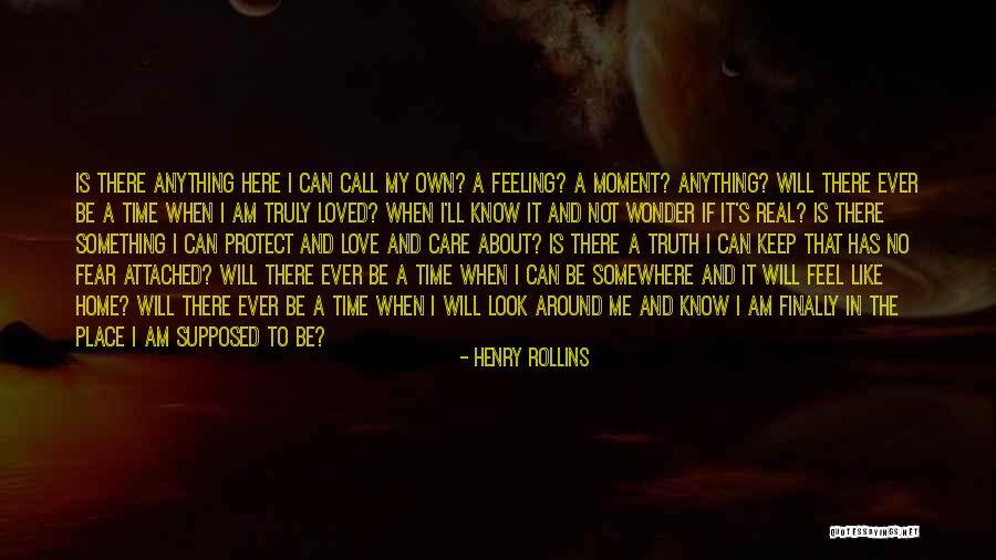 Not Supposed To Care Quotes By Henry Rollins