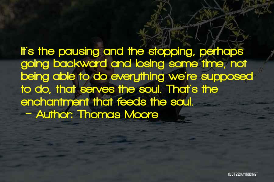 Not Supposed To Care Quotes By Thomas Moore