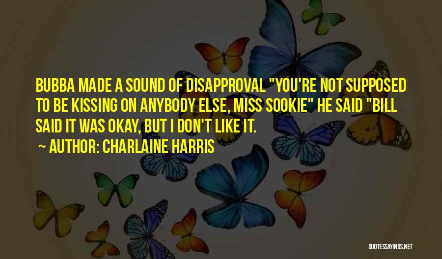 Not Supposed To Miss You Quotes By Charlaine Harris