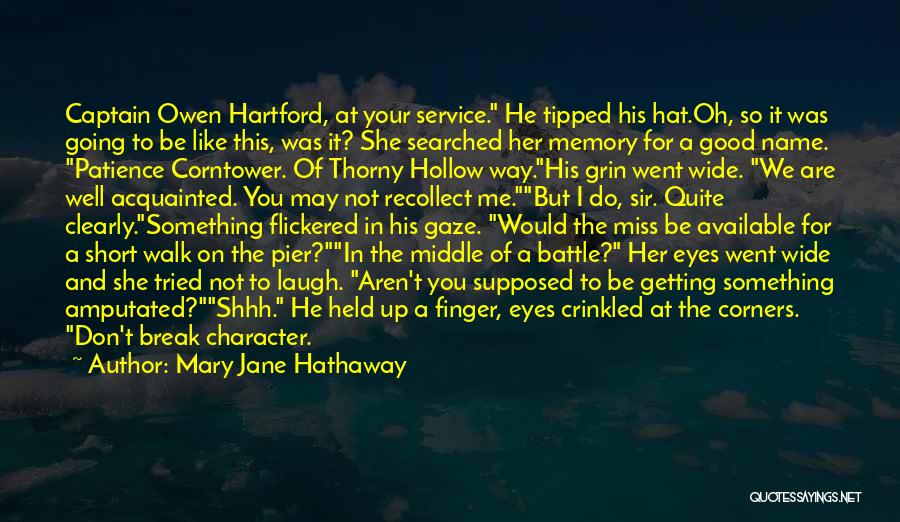 Not Supposed To Miss You Quotes By Mary Jane Hathaway