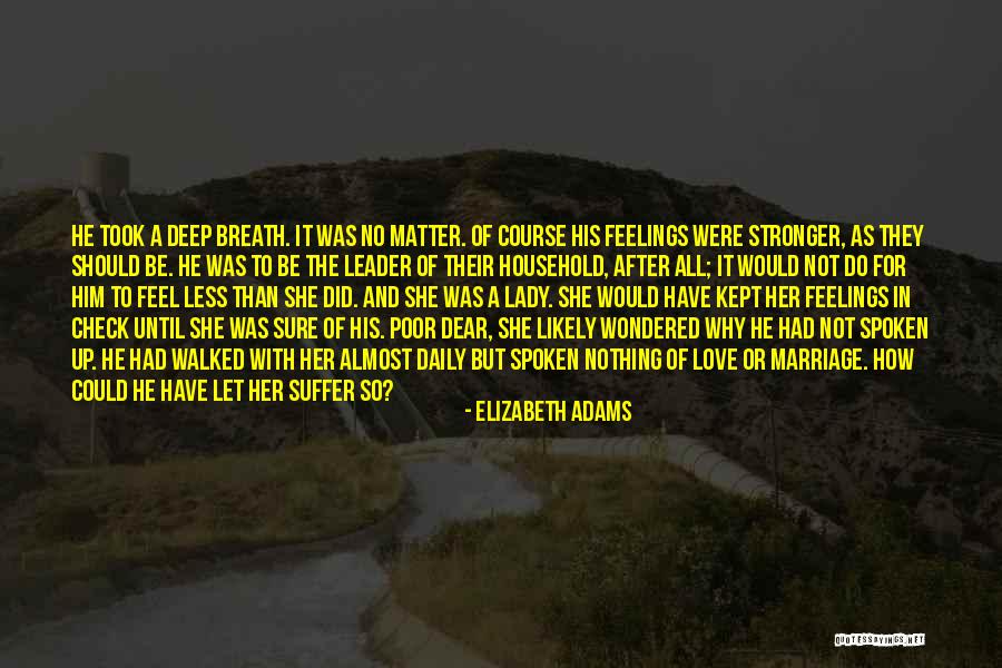 Not Sure Feelings Quotes By Elizabeth Adams