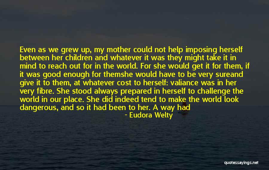 Not Sure For Love Quotes By Eudora Welty Not Sure For Love Quotes By Eudora Welty