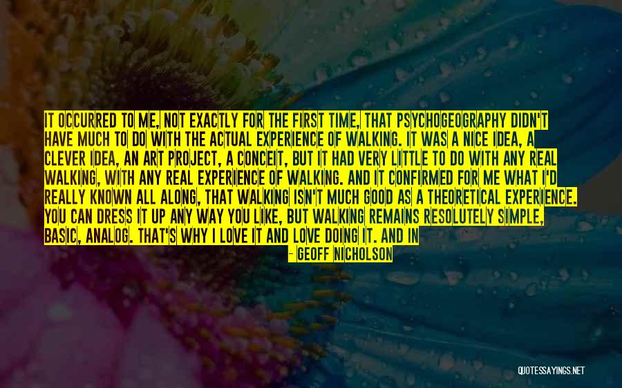 Not Sure For Love Quotes By Geoff Nicholson Not Sure For Love Quotes By Geoff Nicholson