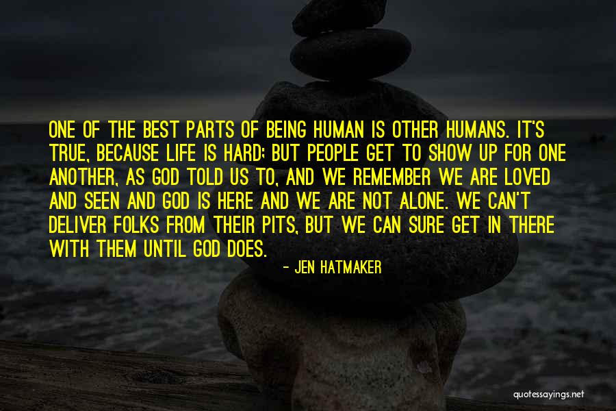 Not Sure For Love Quotes By Jen Hatmaker Not Sure For Love Quotes By Jen Hatmaker