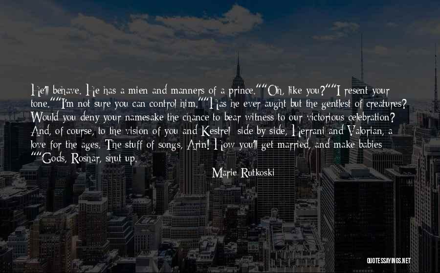 Not Sure For Love Quotes By Marie Rutkoski Not Sure For Love Quotes By Marie Rutkoski
