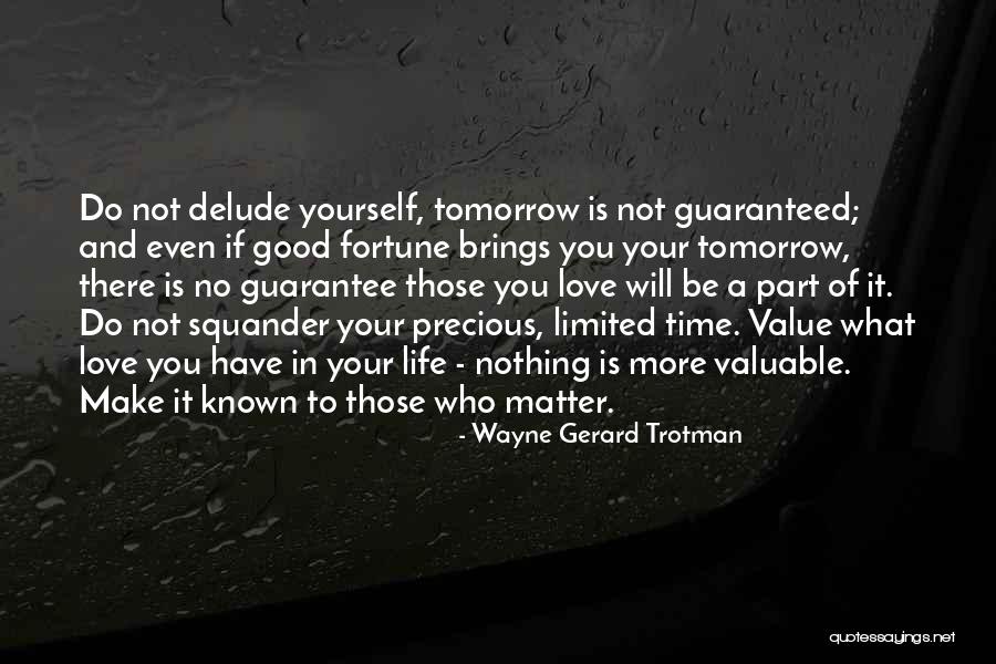 Not Sure For Love Quotes By Wayne Gerard Trotman Not Sure For Love Quotes By Wayne Gerard Trotman