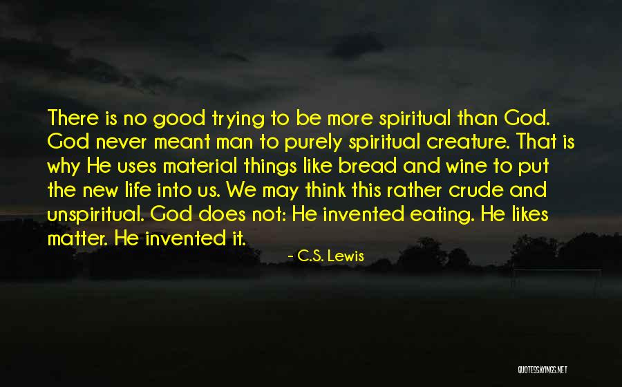 Not Sure If He Likes Me Quotes By C.S. Lewis