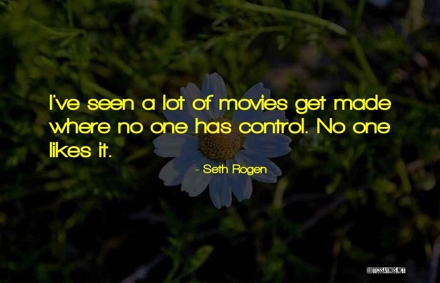 Not Sure If He Likes Me Quotes By Seth Rogen