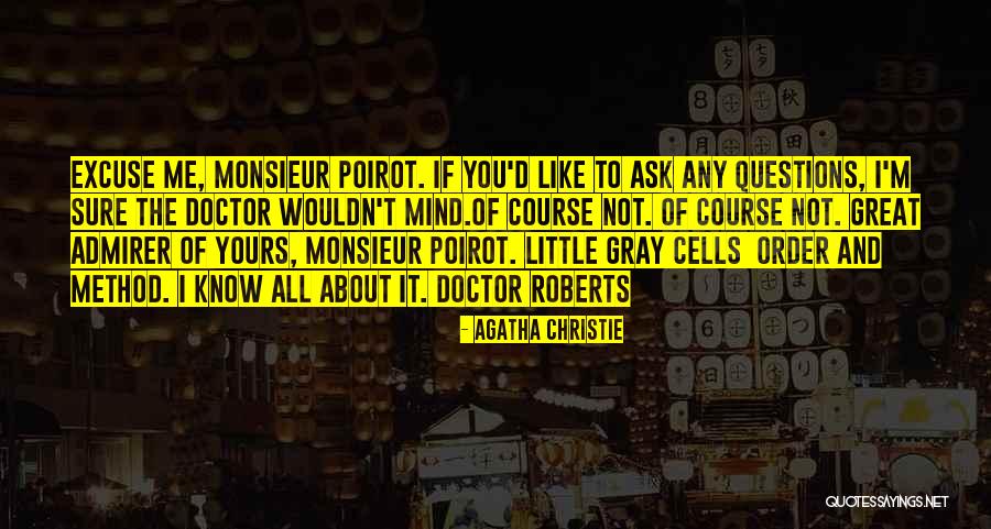 Not Sure If I Like You Quotes By Agatha Christie Not Sure If I Like You Quotes By Agatha Christie