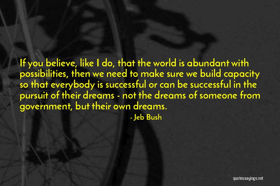 Not Sure If I Like You Quotes By Jeb Bush Not Sure If I Like You Quotes By Jeb Bush