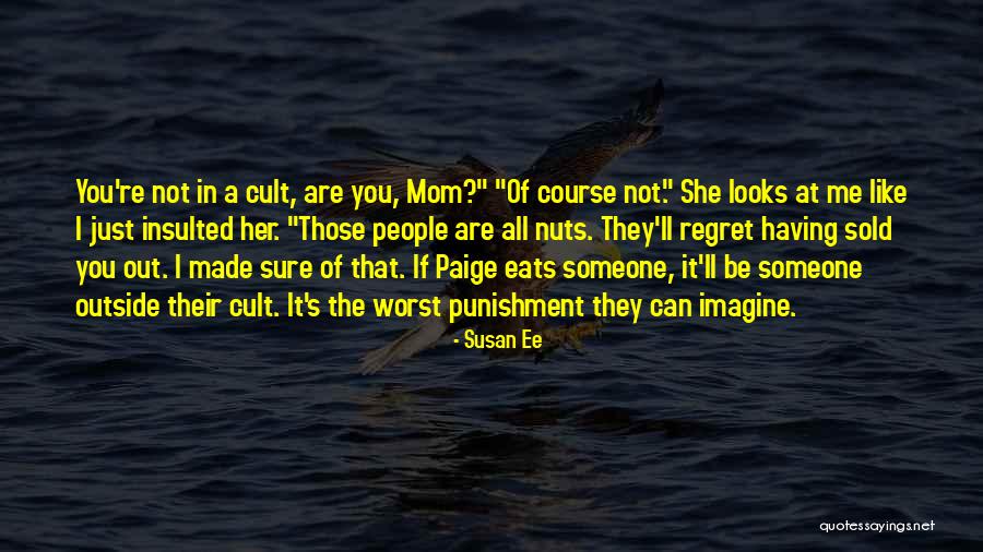 Not Sure If I Like You Quotes By Susan Ee Not Sure If I Like You Quotes By Susan Ee