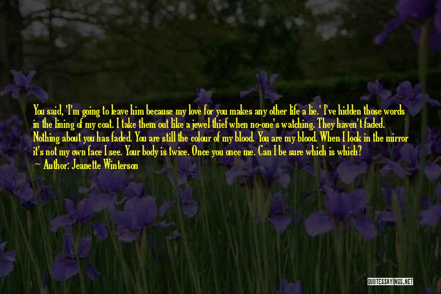 Not Sure Of Love Quotes By Jeanette Winterson Not Sure Of Love Quotes By Jeanette Winterson
