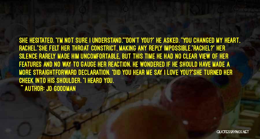 Not Sure Of Love Quotes By Jo Goodman Not Sure Of Love Quotes By Jo Goodman