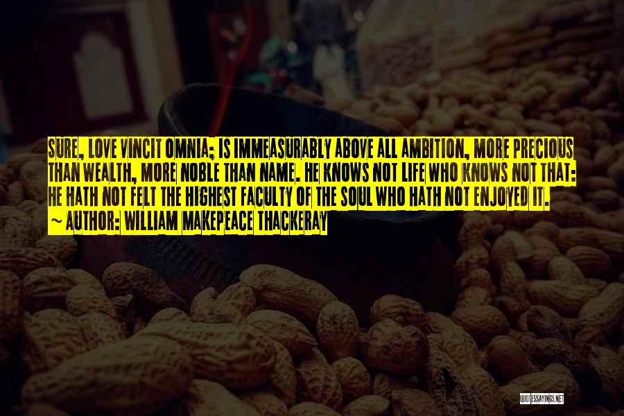 Not Sure Of Love Quotes By William Makepeace Thackeray Not Sure Of Love Quotes By William Makepeace Thackeray