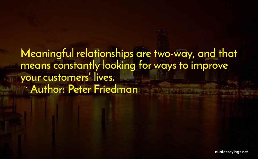 Not Sure On Relationships Quotes By Peter Friedman