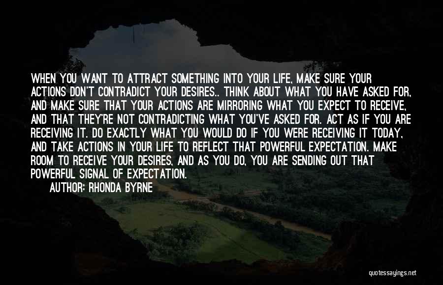 Not Sure What You Want Quotes By Rhonda Byrne