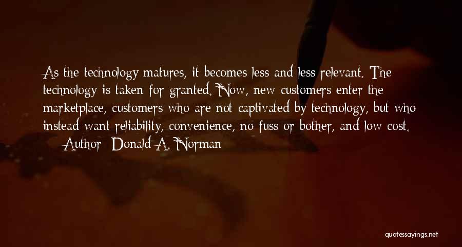 Not Taken For Granted Quotes By Donald A. Norman