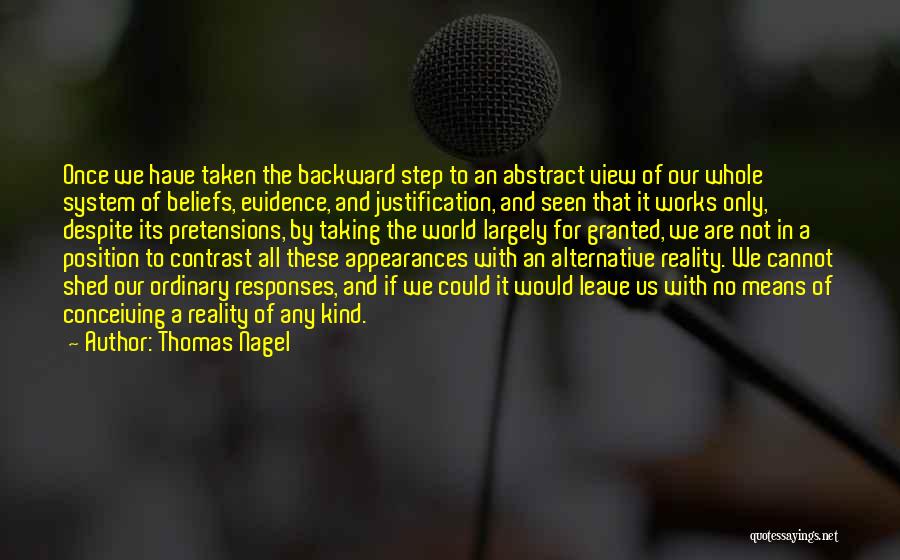 Not Taken For Granted Quotes By Thomas Nagel