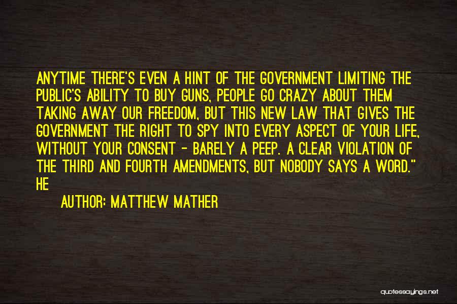 Not Taking A Hint Quotes By Matthew Mather
