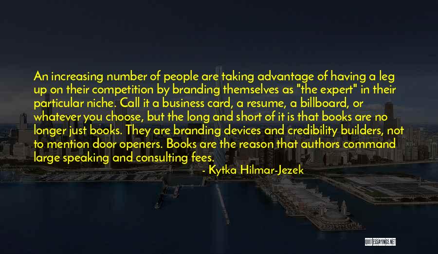Not Taking Advantage Quotes By Kytka Hilmar-Jezek Not Taking Advantage Quotes By Kytka Hilmar-Jezek