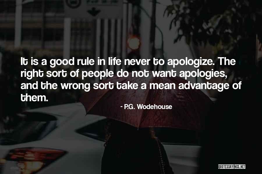Not Taking Advantage Quotes By P.G. Wodehouse Not Taking Advantage Quotes By P.G. Wodehouse