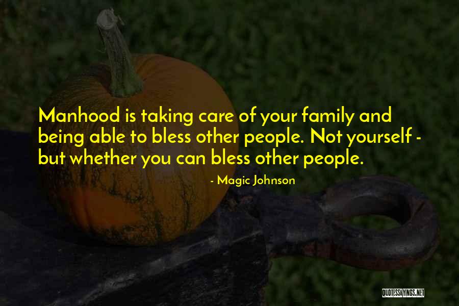 Not Taking Care Of Yourself Quotes By Magic Johnson