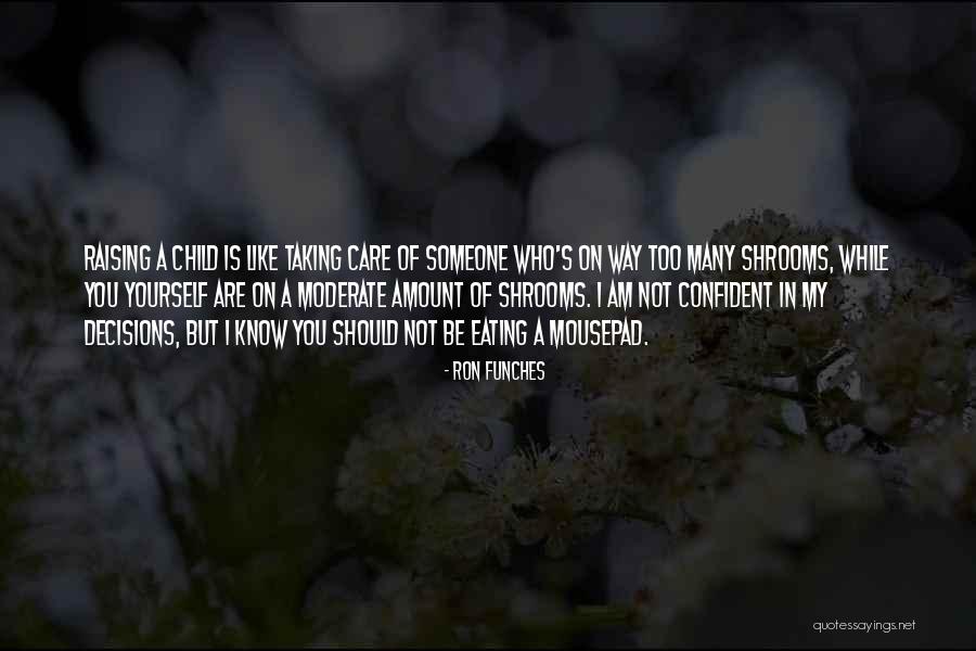 Not Taking Care Of Yourself Quotes By Ron Funches Not Taking Care Of Yourself Quotes By Ron Funches