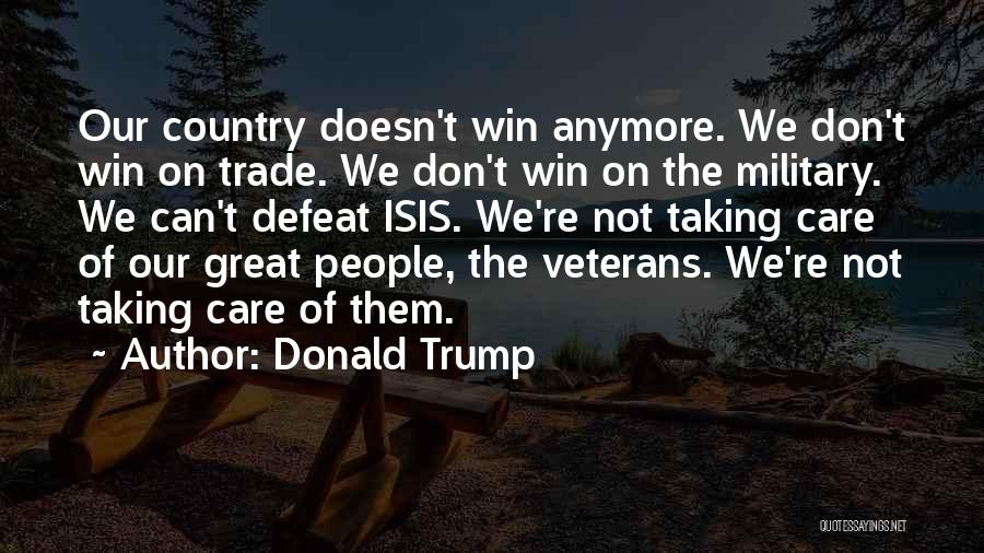 Not Taking It Anymore Quotes By Donald Trump