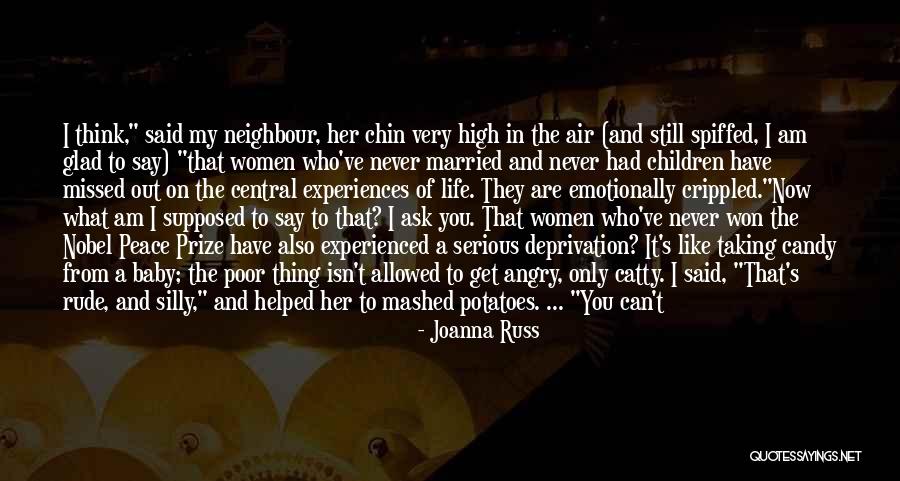 Not Taking Life Serious Quotes By Joanna Russ Not Taking Life Serious Quotes By Joanna Russ