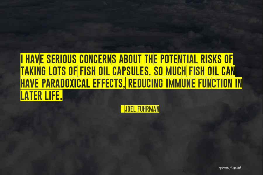 Not Taking Life Serious Quotes By Joel Fuhrman Not Taking Life Serious Quotes By Joel Fuhrman
