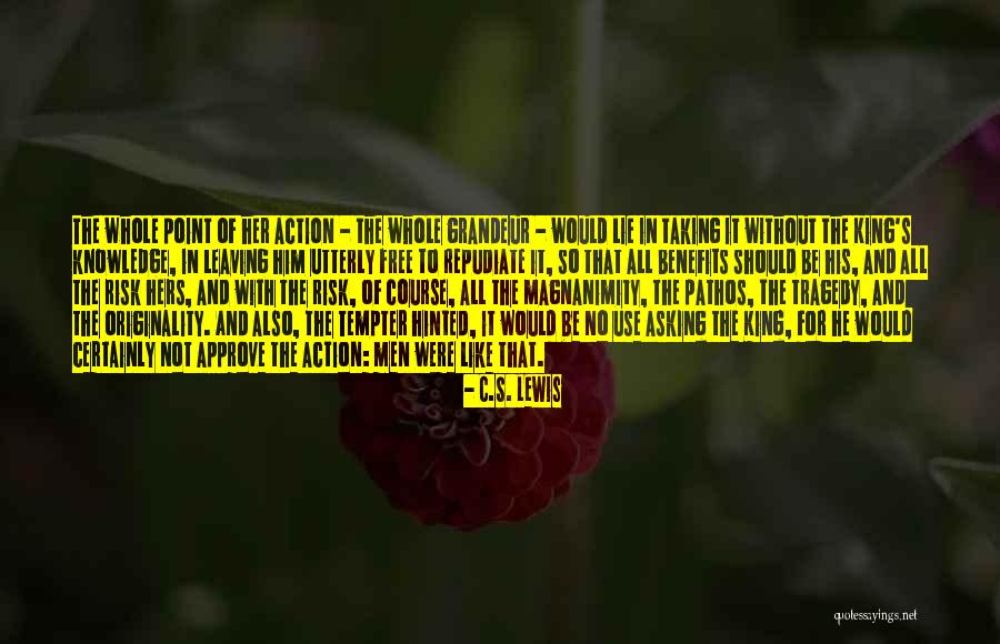Not Taking Risk Quotes By C.S. Lewis Not Taking Risk Quotes By C.S. Lewis