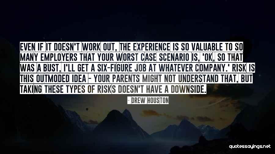 Not Taking Risk Quotes By Drew Houston Not Taking Risk Quotes By Drew Houston