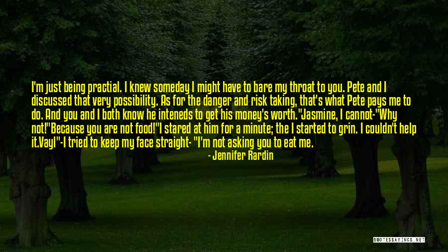 Not Taking Risk Quotes By Jennifer Rardin Not Taking Risk Quotes By Jennifer Rardin