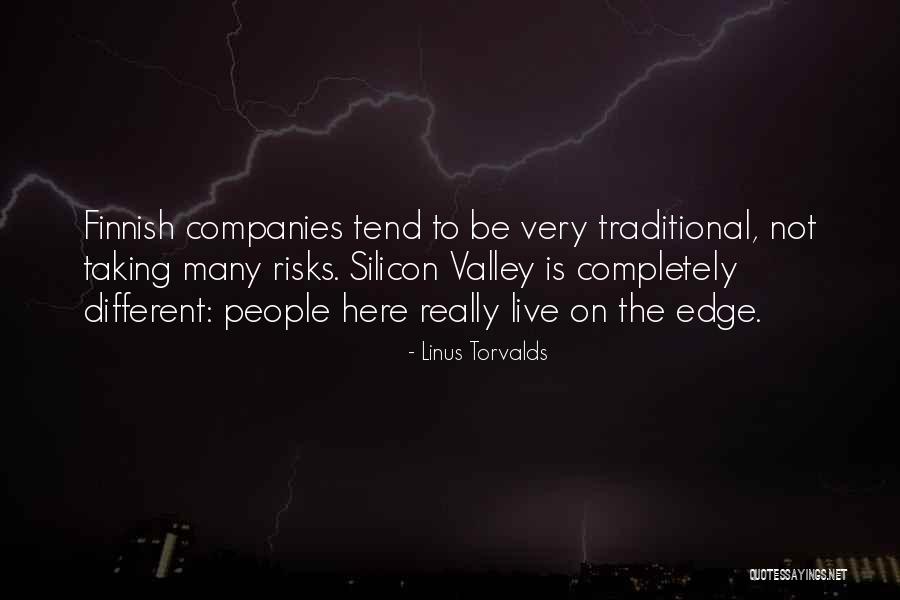 Not Taking Risks Quotes By Linus Torvalds