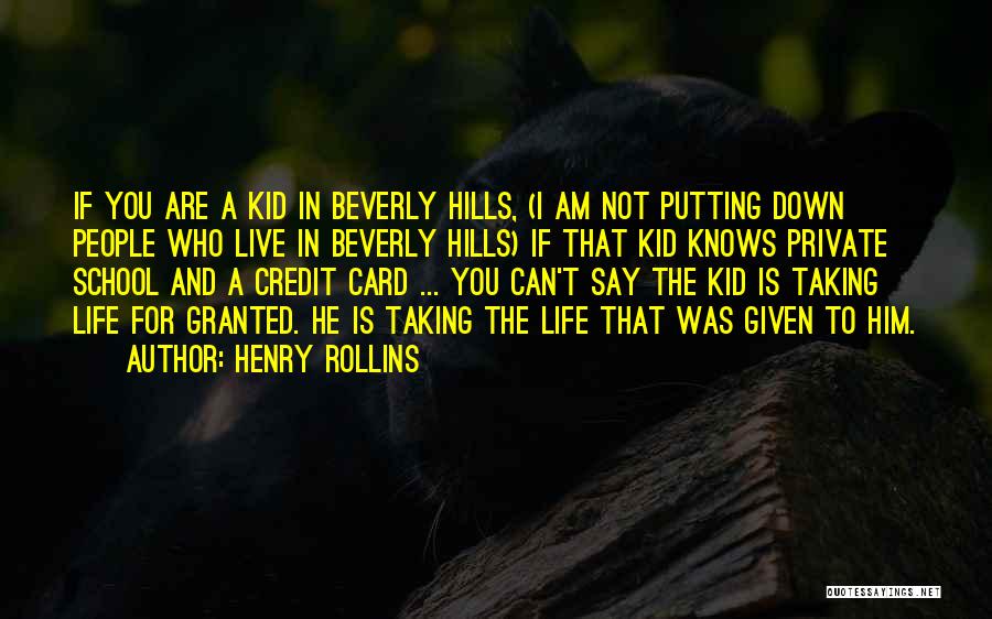Not Taking Someone For Granted Quotes By Henry Rollins