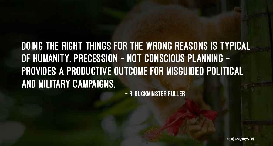 Not Taking The Easy Path Quotes By R. Buckminster Fuller