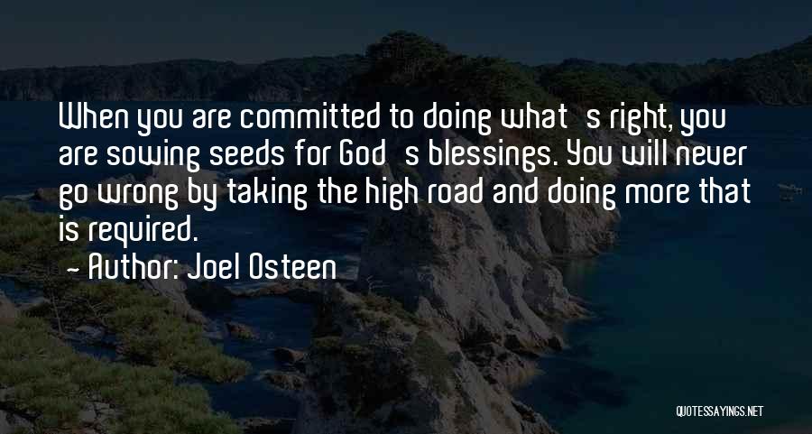 Not Taking The High Road Quotes By Joel Osteen