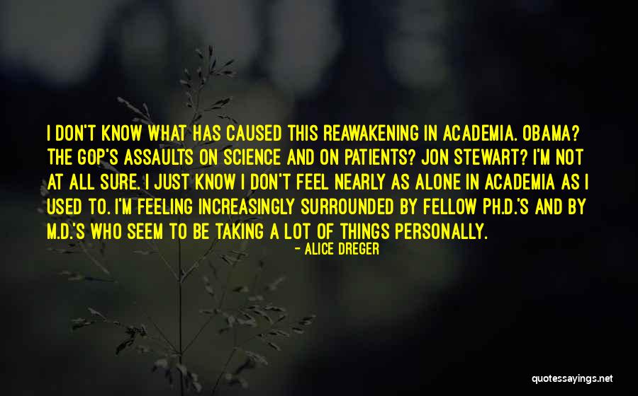 Not Taking Things Personally Quotes By Alice Dreger Not Taking Things Personally Quotes By Alice Dreger