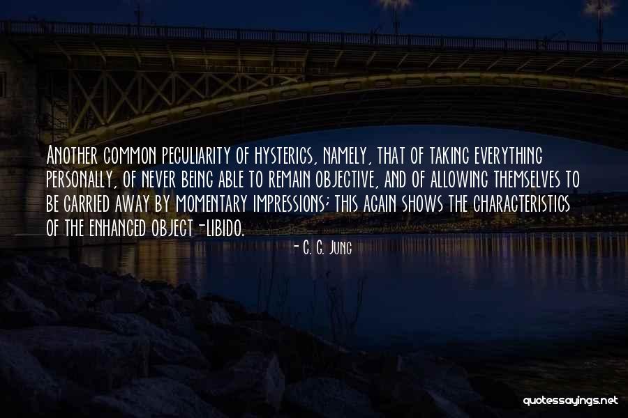 Not Taking Things Personally Quotes By C. G. Jung Not Taking Things Personally Quotes By C. G. Jung