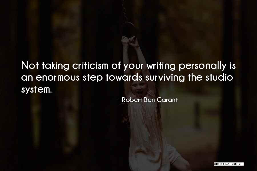 Not Taking Things Personally Quotes By Robert Ben Garant Not Taking Things Personally Quotes By Robert Ben Garant