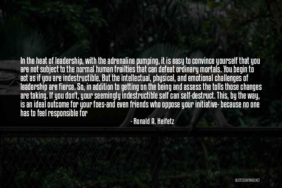 Not Taking Things Personally Quotes By Ronald A. Heifetz Not Taking Things Personally Quotes By Ronald A. Heifetz