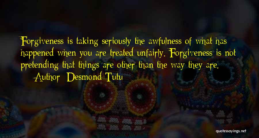 Not Taking Things Seriously Quotes By Desmond Tutu