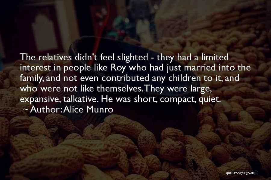 Not Talkative Quotes By Alice Munro